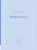 Perdre les traces